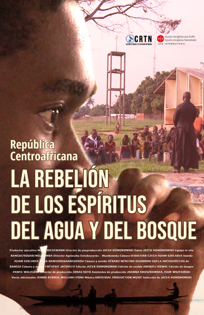 República Centroafricana - La rebelión de los espíritus del agua y del bosque