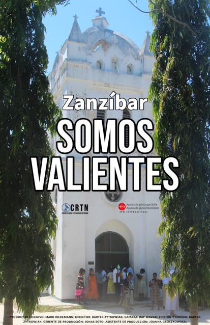 Zanzíbar, Somos valientes